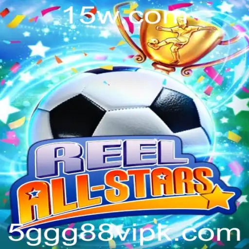 ReelAllStars: O Jogo que Está Conquistando o Mundo dos Games